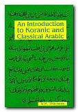 An Introduction to Koranic & Classical Arabic