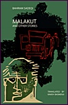 Malakut and Other Stories by Bahram Sadeqi