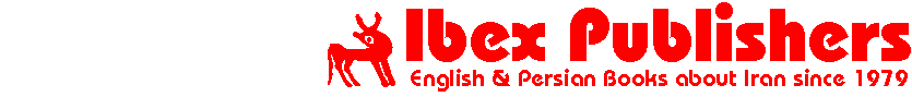 Ibex Publishers, Inc. Persian & English Books about Iran since 1979